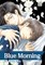 Blue Morning, Vol. 3