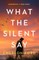 What the Silent Say