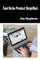 Fast Niche Product Simplified