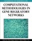 Handbook of Research on Computational Methodologies in Gene Regulatory Networks