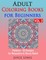 Adult Coloring Books for Beginners, Volume 3
