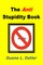 The Anti Stupidity Book