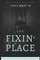 The Fixin' Place