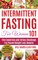 Intermittent Fasting For Women 101