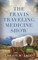 The Travis Traveling Medicine Show