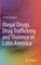 Illegal Drugs, Drug Trafficking and Violence in Latin America