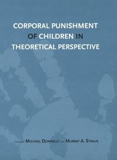 Corporal Punishment of Children in Theoretical Perspective Corporal Punishment of Children in Theoretical Perspective