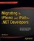 Migrating to iPhone and iPad for .NET Developers