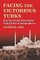 Facing the Victorious Turks