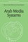 Arab Media Systems