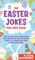 The Easter Jokes for Kids Book