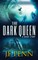 The Dark Queen