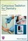 Conscious Sedation for Dentistry
