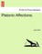 Platonic Affections.