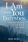 I Am with You Everywhere