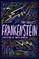 Mary Shelley's Frankenstein