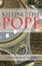 Killing the Pope