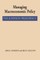 Managing Macroeconomic Policy