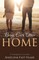 Bring Each Other Home