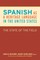 Spanish as a Heritage Language in the United States