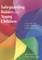 Safeguarding Babies and Young Children