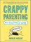 Crappy Parenting: An Illustrated Guide
