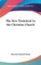 The New Testament in the Christian Church