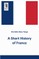 A Short History of France