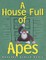 A House Full of Apes