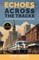 Echoes Across the Tracks