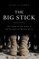 The Big Stick