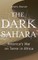 The Dark Sahara: America's War on Terror in Africa