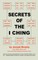 Secrets of the I Ching