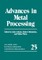 Advances in Metal Processing