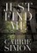 Just Find Me