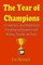 The Year of Champions