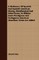 A Dictionary of Spanish and Spanish-American Mining, Metallurgical and Allied Terms, to Whichs Some Porutguese and Portuguese-American (Brazilian) Terms Are Added