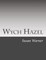 Wych Hazel