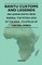 Bantu Customs and Legends - Including Notes from Nigeria, the Fetish View of the Soul, and the Folktales of Central Africa
