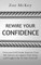 Rewire Your Confidence