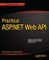 Practical ASP.NET Web API