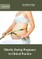 Obesity During Pregnancy in Clinical Practice