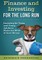 Finance and Investing for the Long Run
