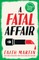 A Fatal Affair