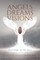 Angels, Dreams, Visions