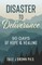 Disaster to Deliverance
