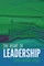 The Heart of Leadership