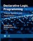 Declarative Logic Programming