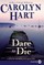 Dare to Die