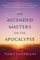 The Ascended Masters on the Apocalypse